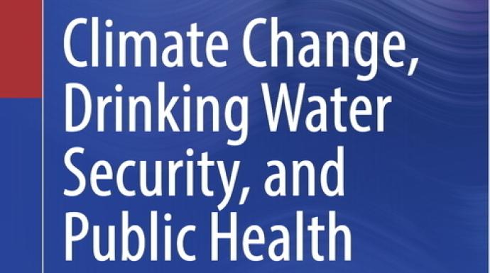 Climate Change, Drinking Water Security, and Public Health Book Launch