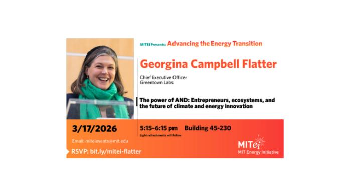 MITEI Presents: Advancing the Energy Transition with Georgina Campbell Flatter